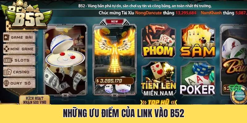 Những ưu điểm của link vào B52